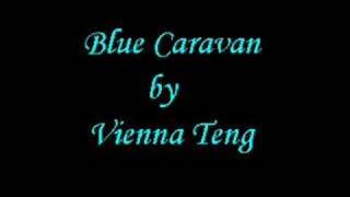 Blue Caravan by Vienna Teng