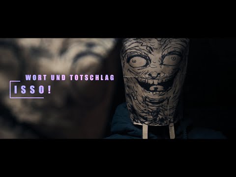 Wort Und Totschlag  – ISSO! feat. Razor Ramon