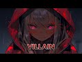 Neoni - Villain [Nightcore]