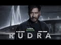 Rudra Teaser Trailer, Ajay devgn Rudra Movie, Rudra The Edge Of Darkness, Rudra Ajay Devgan, #Rudra​