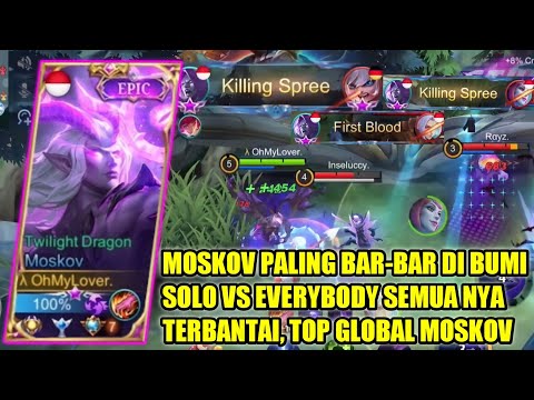 MOSKOV TERBAR-BAR DI BUMI IS BACK !! SOLO VS EVERYBODY MUSUH TERBANTAI SEMUANYA - MOBILE LEGENDS