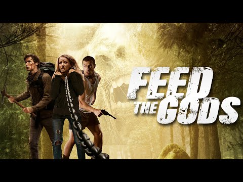 Feed the Gods (2016) | Full Horror Thriller Movie - Shawn Roberts, Tyler Johnston