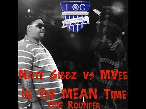 Nate Gibbz vs MVee