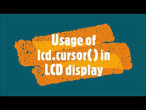 28-Usage of lcd.cursor  in LCD display