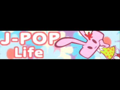 J-POP 「Life ＬＯＮＧ」