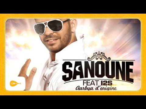 Sanoune - Aarbya d'origine (feat. I2s)