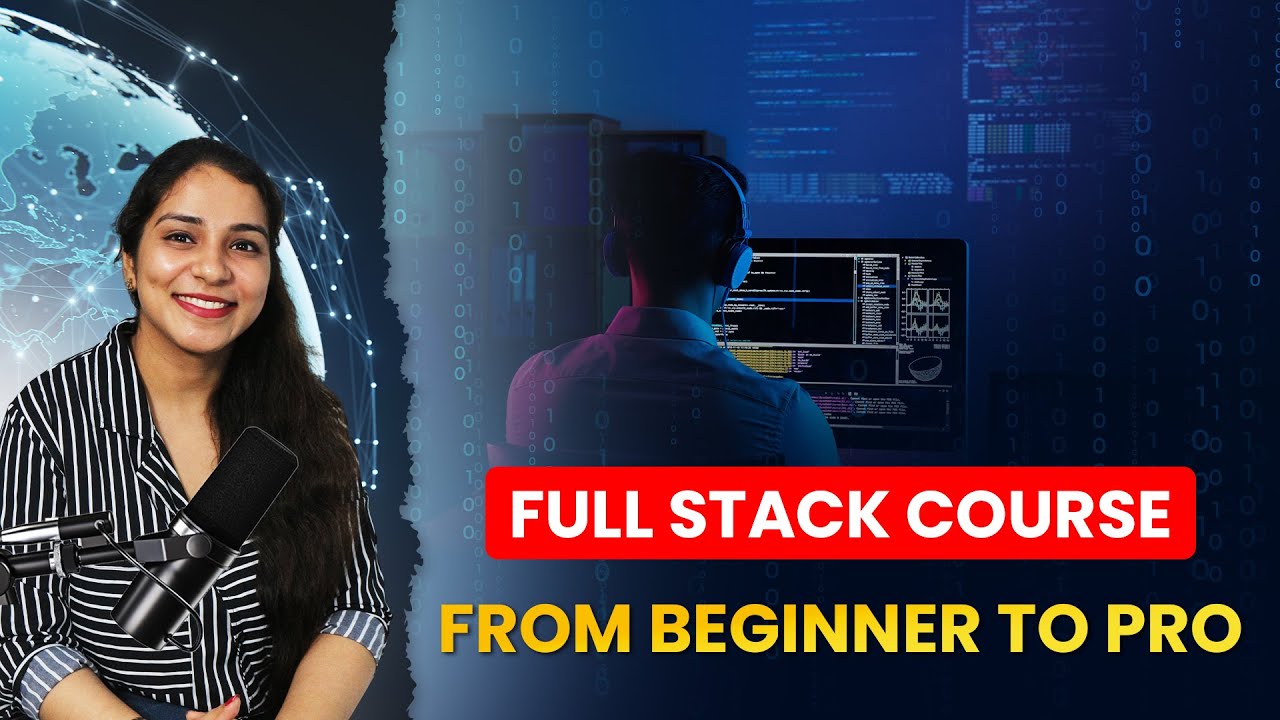 Video: Full Stack Course – From Beginner to Pro