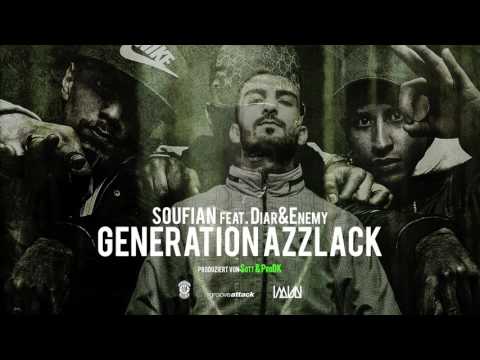 SOUFIAN x ENEMY x DIAR - GENERATION AZZLACK [Official Audio]