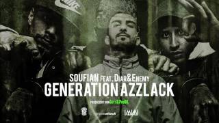 SOUFIAN x ENEMY x DIAR - GENERATION AZZLACK [Official Audio]