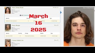Ada County Idaho Arrests March 16 2025