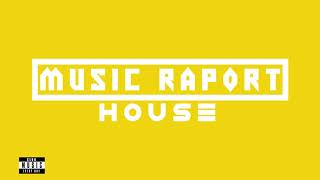 HOUSE - MUSIC RAPORT #10 | HUGEL , BIJOU , Billy Kenny