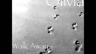 Olivia - Walk Away (Instrumental)
