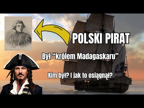 Polski PIRAT i KRÓL Madagaskaru?!  Szokująca historia Maurycego Beniowskiego! 🏴‍☠️