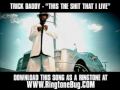TRICK DADDY - THIS IS THE SHIT THAT I LIVE