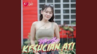 Download lagu Kesucian Ati mp3