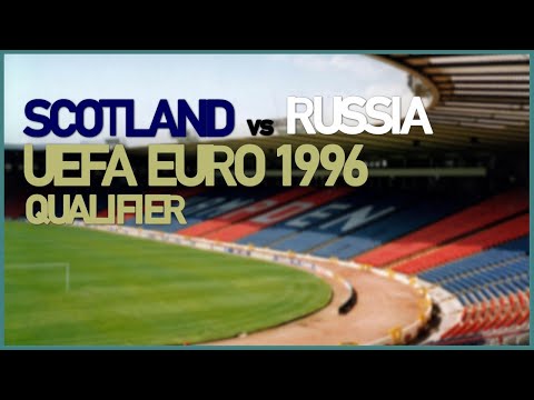 Scotland vs Russia (UEFA EURO 1996 Qualifier)