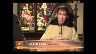 "Saints Alive!" St.AugustineOfHippo, From Sinner to Saint, 4thEpisode, 28Min