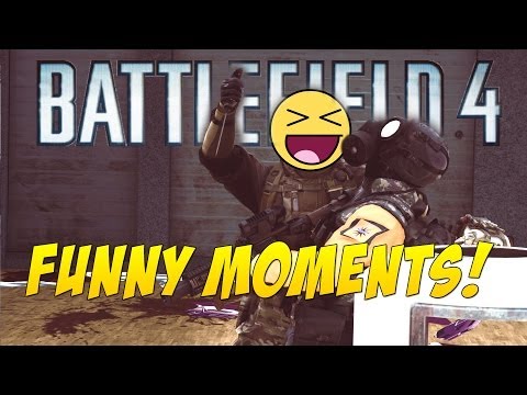 Battlefield 4 - Funny Moments!
