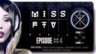 Dj Miss FTV World #4