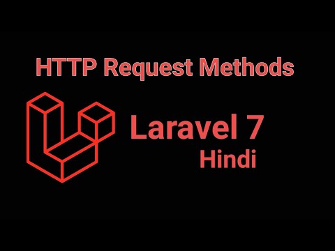 Laravel 7 Hindi tutorial #7 - HTTP request methods
