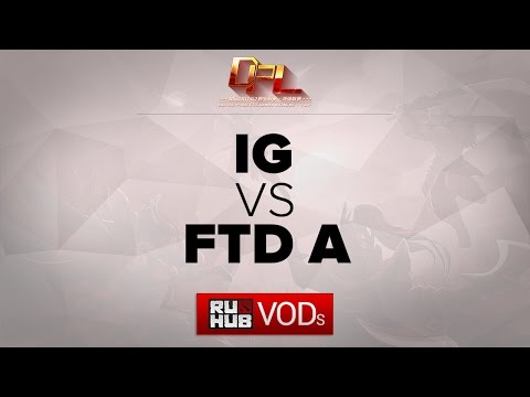 IG vs FTD.A,DPL,game 2