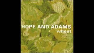 Wheat - And Someone With Strengths