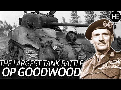 The LARGEST British Tank Battle In History | WW2 Operation GOODWOOD
