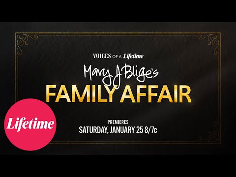 Official Trailer | Mary J. Blige's Family Affair | Lifetime