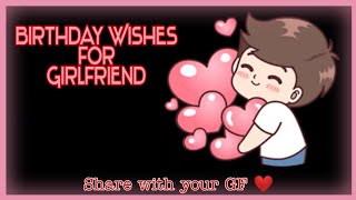 Birthday Wishes for Girlfriend - Long Distance Relationship ❤️ || Share with your GF 😉