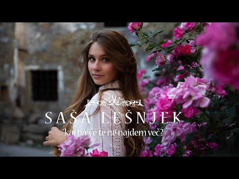 Saša Lešnjek - Kaj pa, če te ne najdem več (audio)