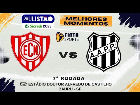 ⚽ MELHORES MOMENTOS | NOROESTE 1 x 2 PONTE PRETA | PAULISTÃO SICREDI 2025 - 7ª RODADA