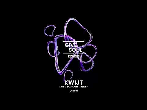 Karim Soliman & Bizzey - Kwijt [Give Soul Records]