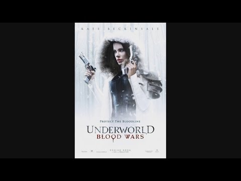 Underworld: Blood Wars - OFFICIAL TRAILER 2 (2017)