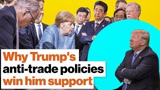Why Trump's anti-trade policies win him support