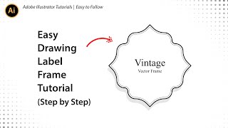 Easy How to Make Label Frame Design in Adobe Illustrator