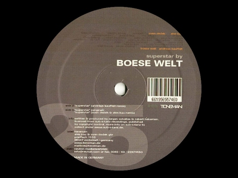 Boese Welt - Superstar ( Sven Dedek & Alex Bau Remix )