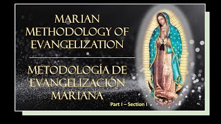 Marian Methodology of Evangelization – Introdución a Metodologia de Evangelización Mariana
