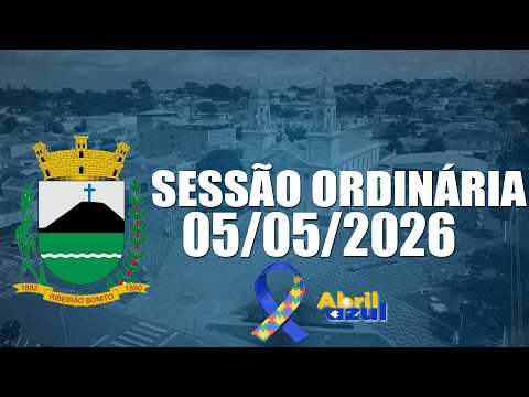 Sessão Ordinária - 05/05/2026 - Câmara Municipal de Ribeirão Bonito/SP
