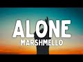 Marshmello - Alone (Lyrics)