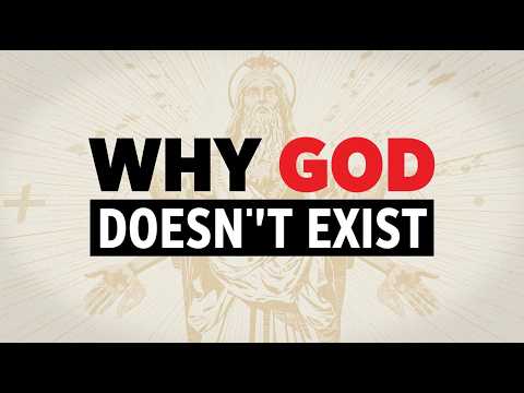 Why I Say With Certainty There Is No God | And I Can Prove Why