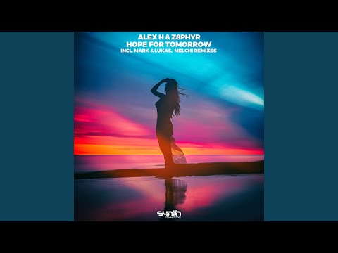 Hope for Tomorrow (Mark & Lukas Remix)