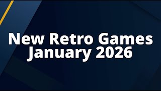 Saberman RetroNews – January 2026 | New Retro Games