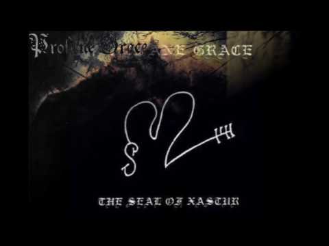 Profane Grace - The Seal of Xastur