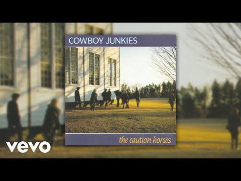 Cowboy Junkies - Where Are You Tonight? (Official Audio)
