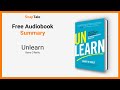 Unlearn By Barry O Reilly 8 Minute Summary