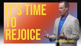 It’s Time to Rejoice