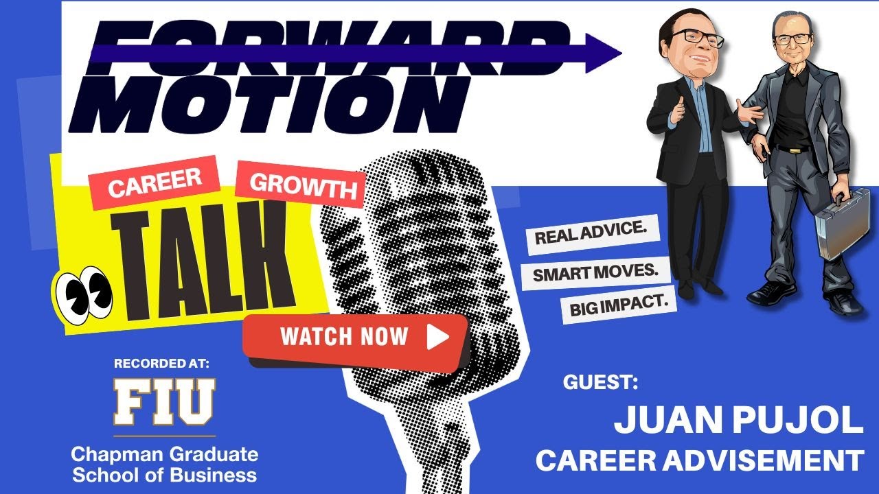 The Career Advice College Never Told You Internships, MBAs & AI |  Forward Motion Business Show FIU