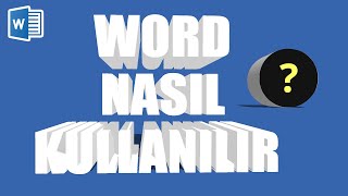 Yeni Başlayanlar İçin Word Nasıl Kullanılır? (Word Eğitim Videoları)
