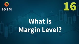 What is Margin Level?