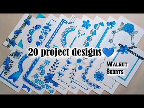 20 BEAUTIFUL BORDER DESIGNS/PROJECT WORK DESIGNS/A4 SHEET/FILE/FRONT PAGE DESIGN FOR SCHOOL PROJECTS